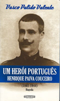 Um Herói Português, Henrique Paiva Couceiro (1861-1944)