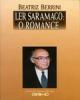 Ler. José Saramago O Romance