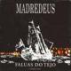 Madredeus - As Faluas do Tejo 2005