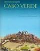 Cabo Verde - Viagem pela História das Ilhas