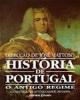 História de Portugal - O Antigo Regime - Vol. IV (1620 - 1807)