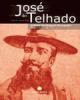 José do Telhado Culpado e Inocente (Volume 2)