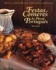 Festas e Comeres do Povo Português (vol. I)
