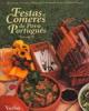 Festas e Comeres do Povo Português (vol. II)