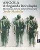 Angola - A Segunda Revolução