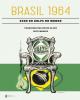 Brasil 1964 (Ecos do Golpe do Mundo) 